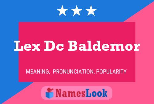 Affiche de nom Lex Dc Baldemor