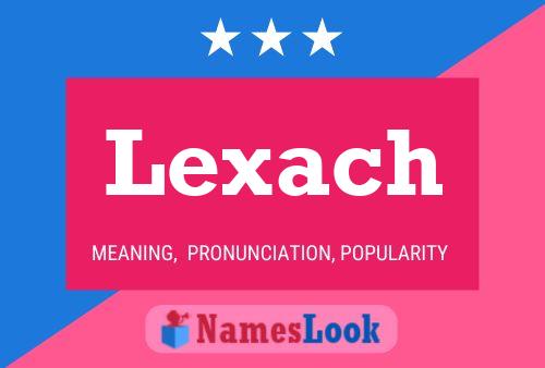 Affiche de nom Lexach