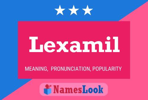 Affiche de nom Lexamil