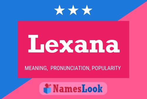 Affiche de nom Lexana