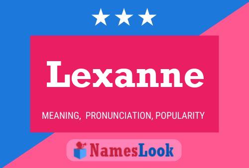 Affiche de nom Lexanne