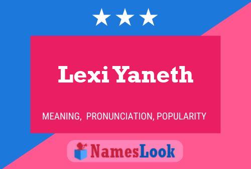 Affiche de nom Lexi Yaneth