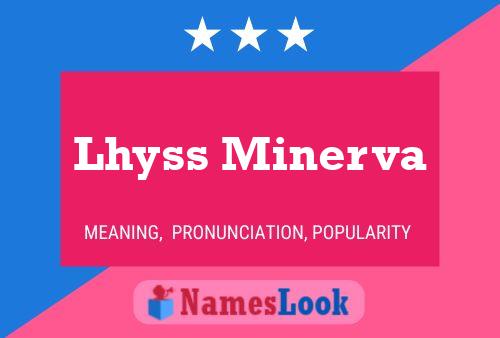 Affiche de nom Lhyss Minerva