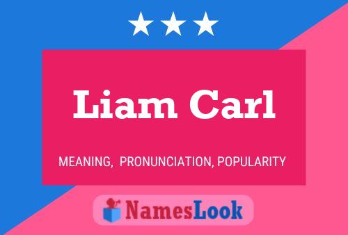 Affiche de nom Liam Carl