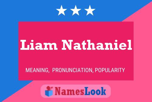 Affiche de nom Liam Nathaniel