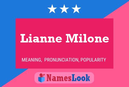 Affiche de nom Lianne Milone