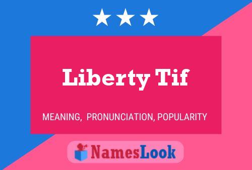 Affiche de nom Liberty Tif