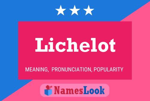 Affiche de nom Lichelot