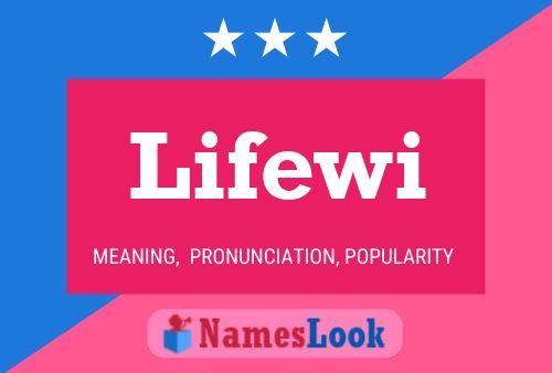 Affiche de nom Lifewi