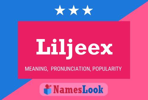 Affiche de nom Liljeex