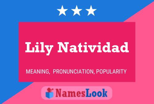 Affiche de nom Lily Natividad