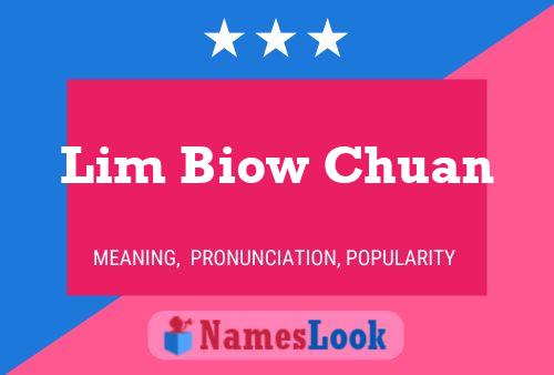 Affiche de nom Lim Biow Chuan