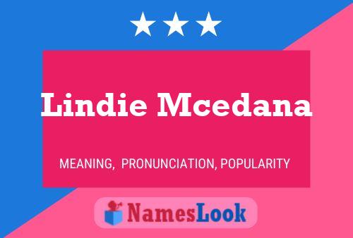 Affiche de nom Lindie Mcedana