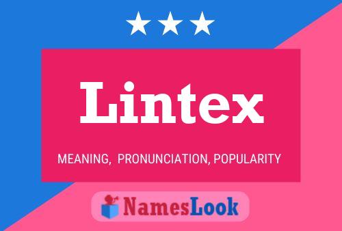 Affiche de nom Lintex