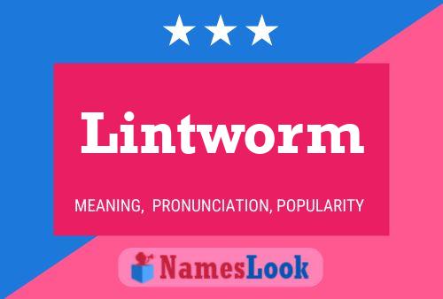 Affiche de nom Lintworm