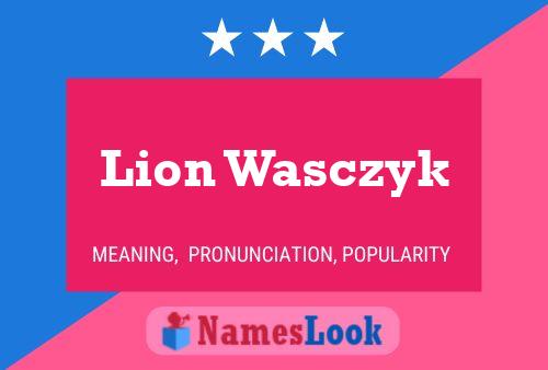 Affiche de nom Lion Wasczyk