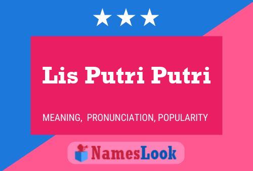 Affiche de nom Lis Putri Putri