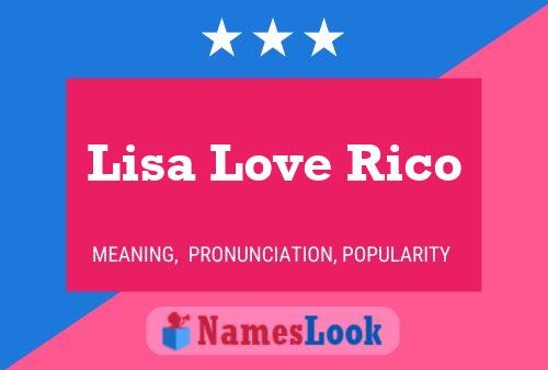 Affiche de nom Lisa Love Rico