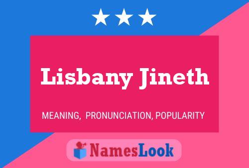 Affiche de nom Lisbany Jineth