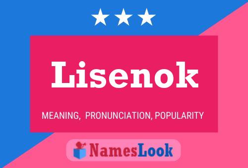 Affiche de nom Lisenok