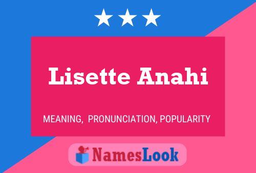 Affiche de nom Lisette Anahi