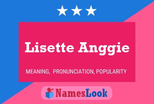 Affiche de nom Lisette Anggie