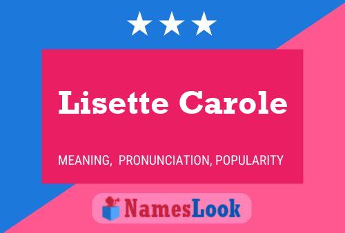 Affiche de nom Lisette Carole