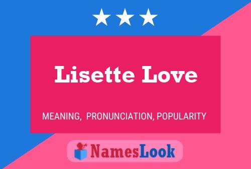 Affiche de nom Lisette Love