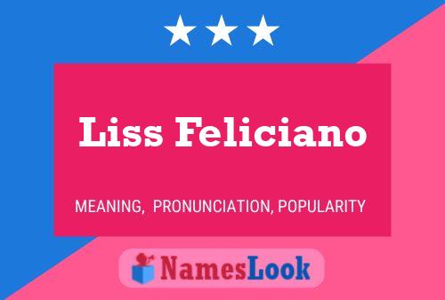 Affiche de nom Liss Feliciano