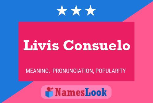 Affiche de nom Livis Consuelo