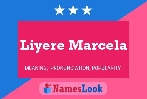 Affiche de nom Liyere Marcela