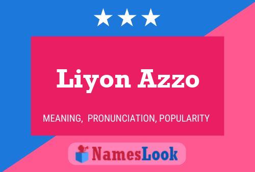 Affiche de nom Liyon Azzo