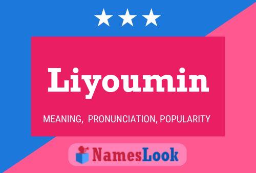 Affiche de nom Liyoumin