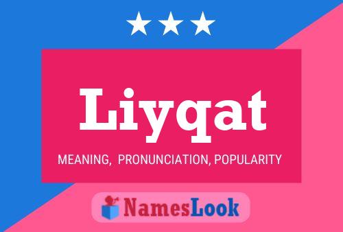 Affiche de nom Liyqat