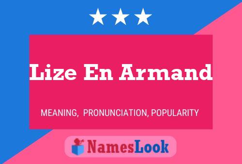 Affiche de nom Lize En Armand