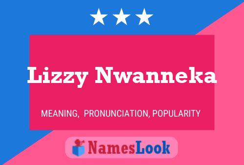 Affiche de nom Lizzy Nwanneka