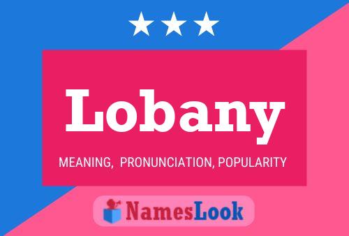 Affiche de nom Lobany