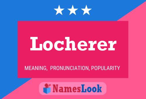 Affiche de nom Locherer