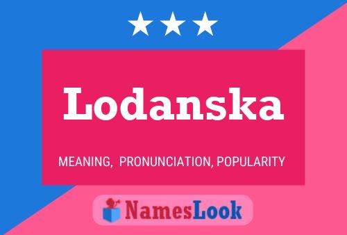 Affiche de nom Lodanska