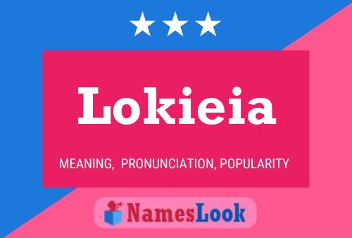 Affiche de nom Lokieia