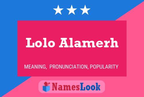 Affiche de nom Lolo Alamerh