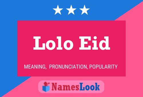 Affiche de nom Lolo Eid