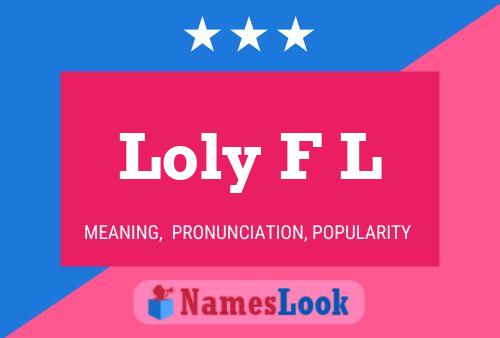 Affiche de nom Loly F L