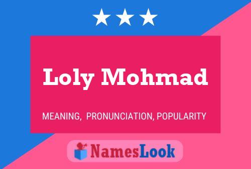 Affiche de nom Loly Mohmad