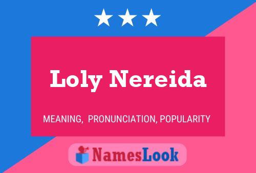 Affiche de nom Loly Nereida