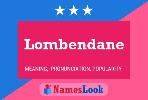 Affiche de nom Lombendane