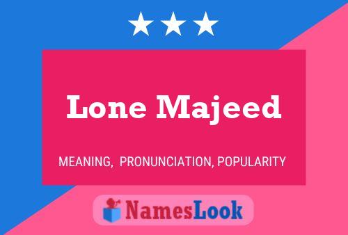 Affiche de nom Lone Majeed