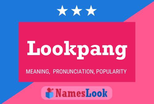 Affiche de nom Lookpang