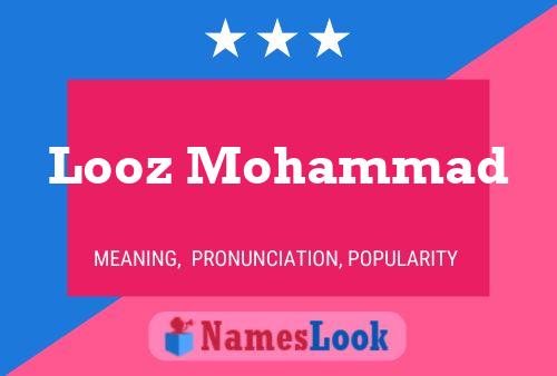 Affiche de nom Looz Mohammad