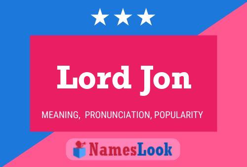 Affiche de nom Lord Jon